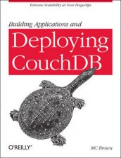 Building Applications and Deploying CouchDB