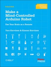 Make a Mind Controlled Arduino Robot