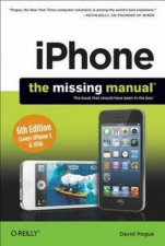 iPhone Missing Manual 6th Edition
