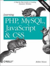 Learning PHP MySQL and JavaScript 2e