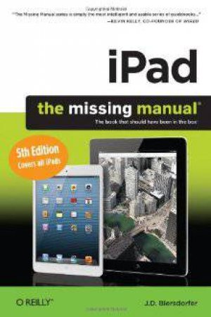IPad: The Missing Manual by J.D. Biersdorfer