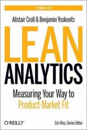 Lean Analytics by Alistair Croll