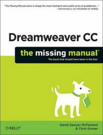 Dreamweaver CC: The Missing Manual by David McFarland