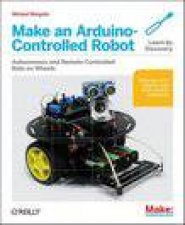 Make an Arduinocontrolled Robot