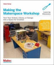 Making the Makerspace Workshop