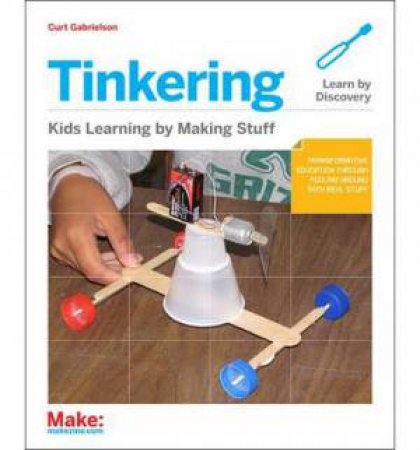 Tinkering by Curt Gabrielson