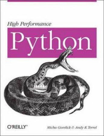 High Performance Python by Micha Gorelick