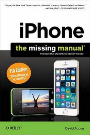 iPhone: The Missing Manual by David Pogue