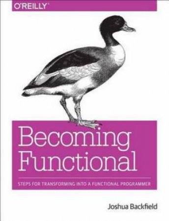 Becoming Functional by Joshua Backfield