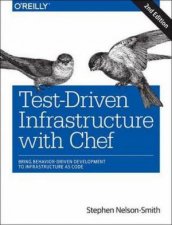 TestDriven Infrastructure with Chef