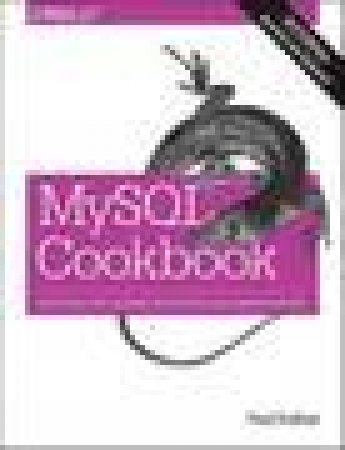 MySQL Cookbook- 3rd Ed. by Paul DuBois