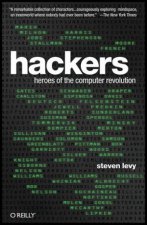 Hackers Heroes Of The Computer Revolution