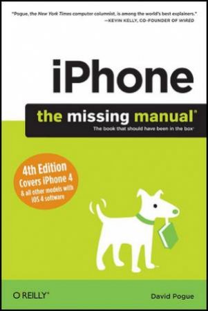 iPhone: The Missing Manual, 4th Edition by David Pogue