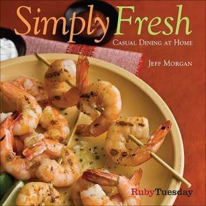 Simply Fresh by Jeff Morgan