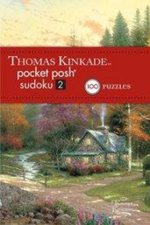 Thomas Kinkade Pocket Posh Sudoku 2 by Puzzle Society