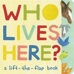 Who Lives Here? by Paula; Brown, Hea Croyle