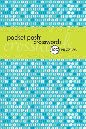 Pocket Posh Crosswords 6 by Various