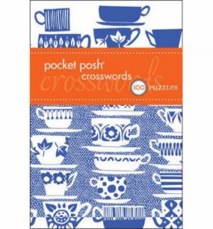 Pocket Posh Crosswords 8 by Various