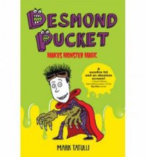 Desmond Pucket Makes Monster Magic