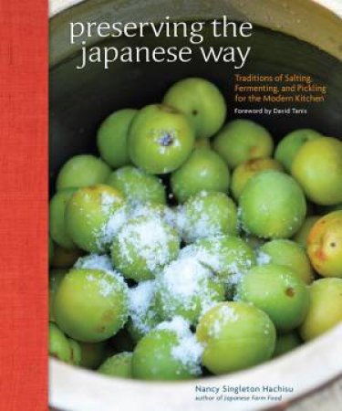 Preserving the Japanese Way by Nancy Singleton Hachisu