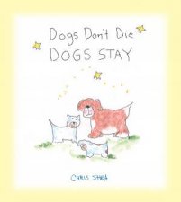 Dogs Dont Die Dogs Stay
