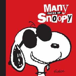Many Faces Of Snoopy by Charles M. Schulz