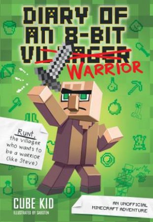 Diary Of An 8-Bit Warrior 01 by Cube Kid