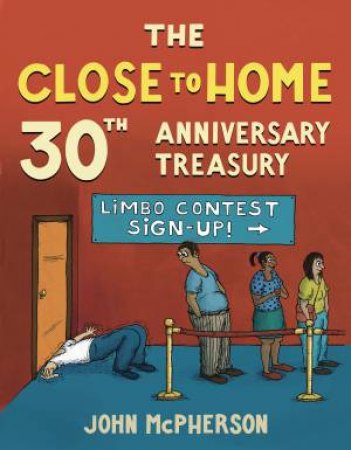 Close To Home Classics by John McPherson