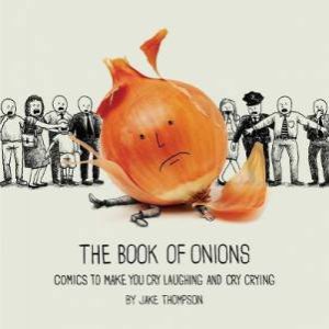 The Book Of Onions by Jake Thompson