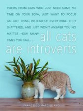 All Cats Are Introverts