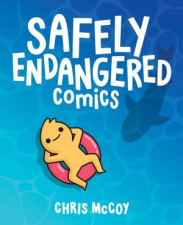 Safely Endangered Comics by Chris Mccoy