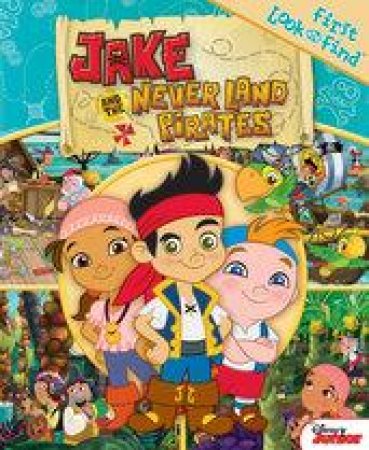 My First Look And Find: Jake And The Netherland Pirates by Various