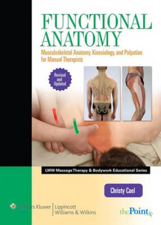 Functional Anatomy by Christy Cael