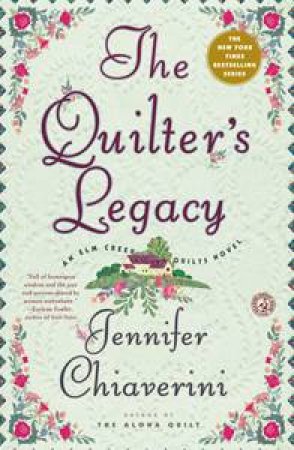 The Quilter's Legacy by Jennifer Chiaverini