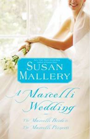 Marcelli Wedding by Susan Mallery