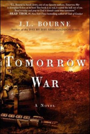 The Chronicles of Max [Redacted]: Tomorrow War by J. L. Bourne