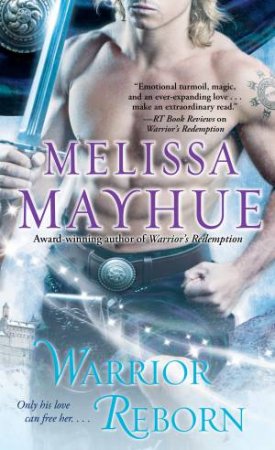 Warrior Reborn by Melissa Mayhue