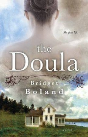 Doula by Bridget Boland