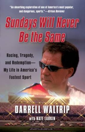 Sundays Will Never Be the Same by Darrell Waltrip