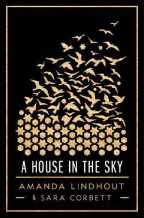 House in the Sky by Amanda Lindhout & Sara Corbett