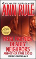 Fatal Friends Deadly Neighbors