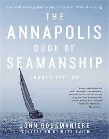 Annapolis Book of Seamanship by John Rousmaniere
