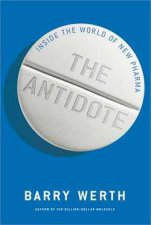Antidote Inside the World of Pharma