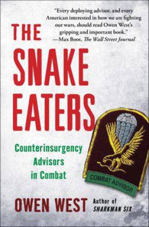 Snake Eaters by Owen West
