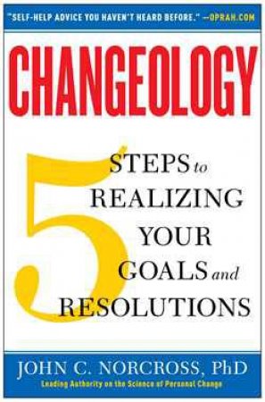Changeology by John C Norcross