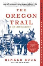 The Oregon Trail A New American Journey