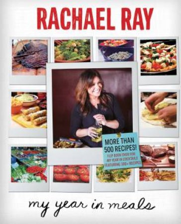 My Year In Meals by Rachael Ray