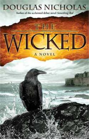 The Wicked: A Novel by Douglas Nicholas