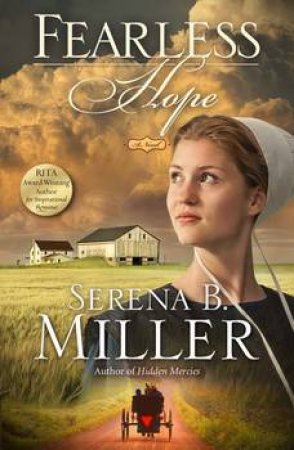Fearless Hope: A Novel by Serena B Miller
