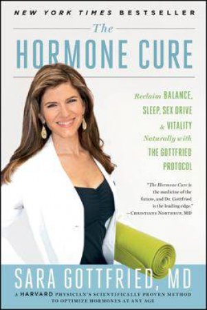 The Hormone Cure by Dr. Sara Gottfried